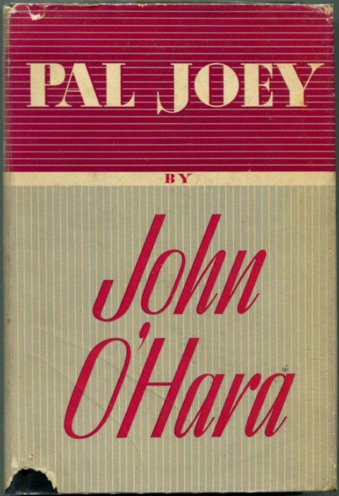 Item #45699 PAL JOEY. John O'Hara.