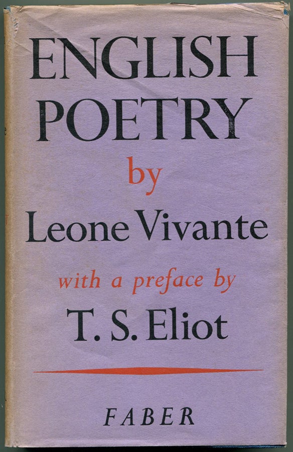 Item #45769 ENGLISH POETRY: And Its Contribution to the Knowledge of a Creative Principle. T. S. Eliot, Leone Vivante.