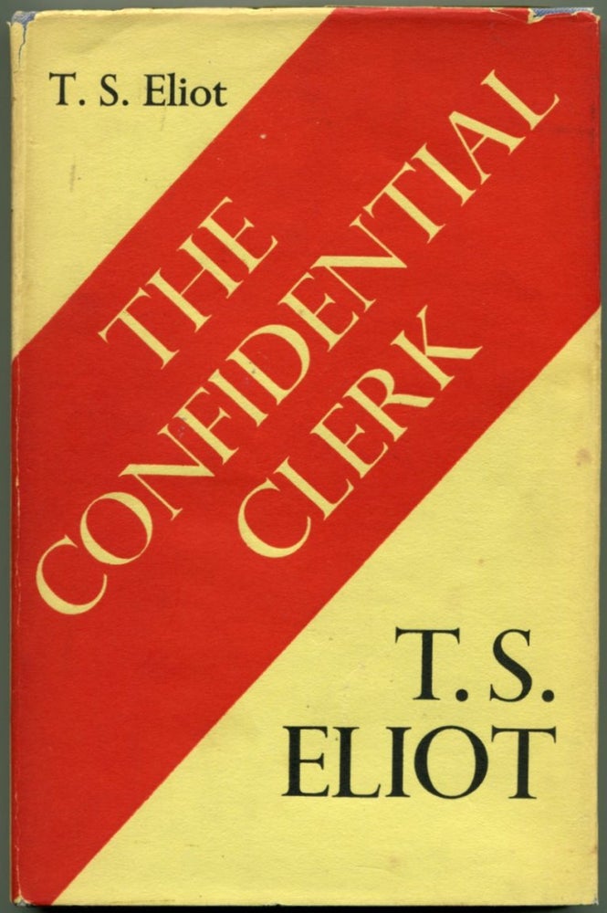 Item #45795 THE CONFIDENTIAL CLERK. T. S. Eliot.