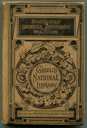 Item #47297 ANECDOTES OF THE LATE SAMUEL JOHNSON, L.L.D: During the last Twenty Years of His...