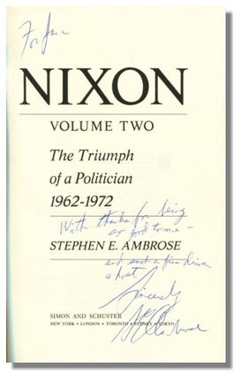 NIXON: Volumes One and Two; The Education of a Politician 1913-1962 | The Triumph of a Politician 1962-1972.
