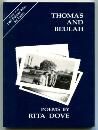 Item #47664 THOMAS AND BEULAH. Rita Dove