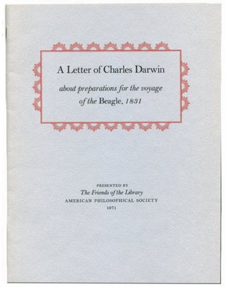 Item #48007 A LETTER OF CHARLES DARWIN: About the Preparations for the Voyage of the Beagle,...
