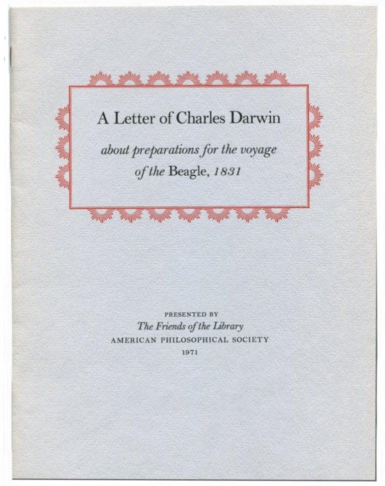 Item #48007 A LETTER OF CHARLES DARWIN: About the Preparations for the Voyage of the Beagle, 1831. Charles Darwin.