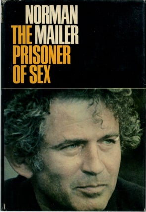 Item #48205 THE PRISONER OF SEX. Norman Mailer