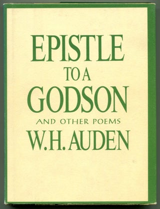 Item #48398 EPISTLE TO A GODSON: and Other Poems. W. H. Auden