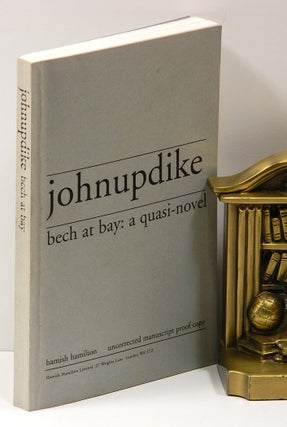 Item #48473 BECH AT BAY: A Quasi-Novel. John Updike