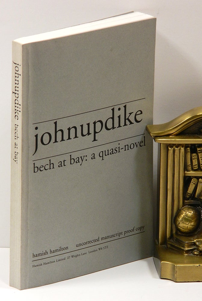 Item #48473 BECH AT BAY: A Quasi-Novel. John Updike.