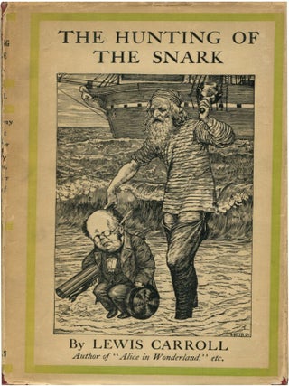 Item #48545 THE HUNTING OF THE SNARK: An Agony in Eight Fits. Lewis Carroll