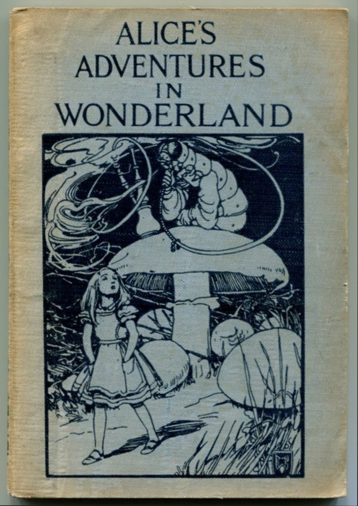 Item #48751 ALICE'S ADVENTURES IN WONDERLAND. Lewis Carroll, Alice B. Woodward.