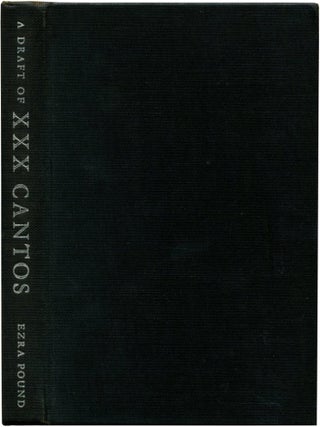 A DRAFT OF XXX CANTOS. Ezra Pound.