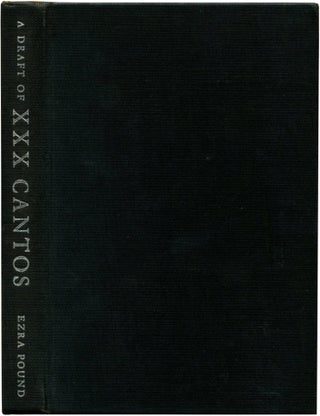 Item #49019 A DRAFT OF XXX CANTOS. Ezra Pound