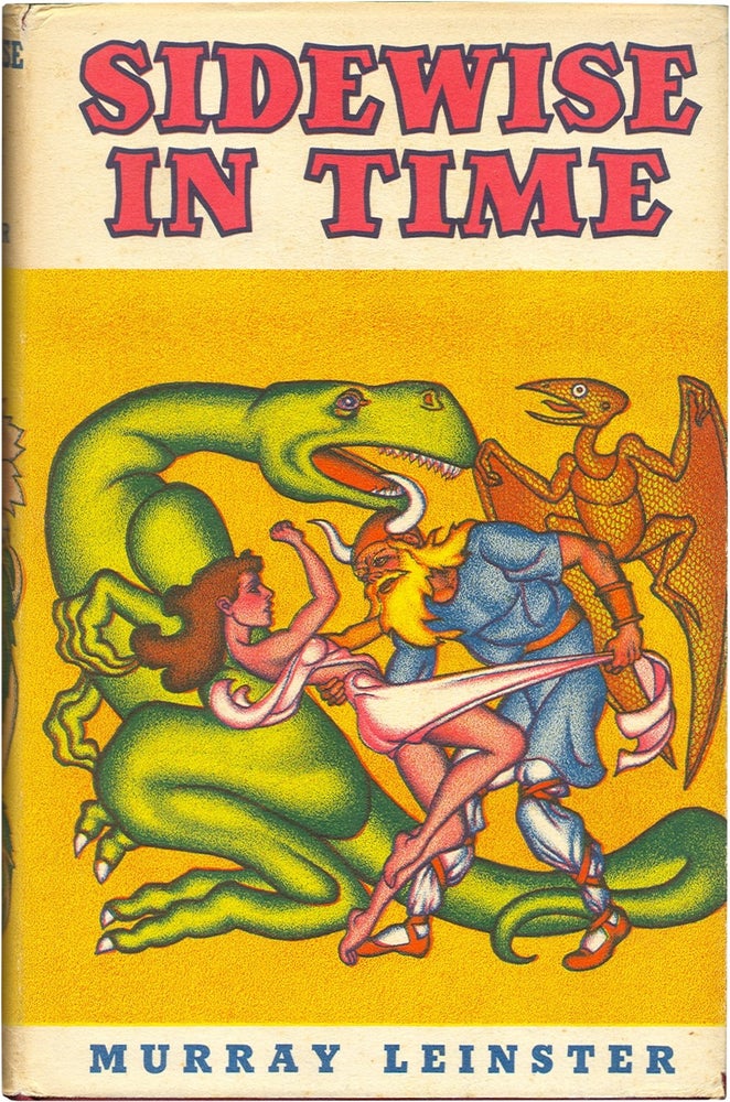 Item #49173 SIDEWISE IN TIME: And Other Scientific Adventures. Murray Leinster.