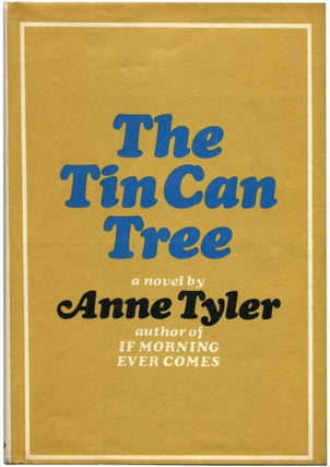 Item #49192 THE TIN CAN TREE. Anne Tyler