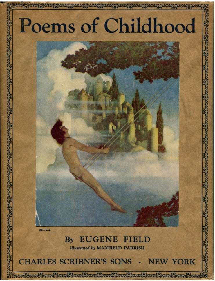 Item #49384 POEMS OF CHILDHOOD. Eugene Field, Maxfield Parrish.