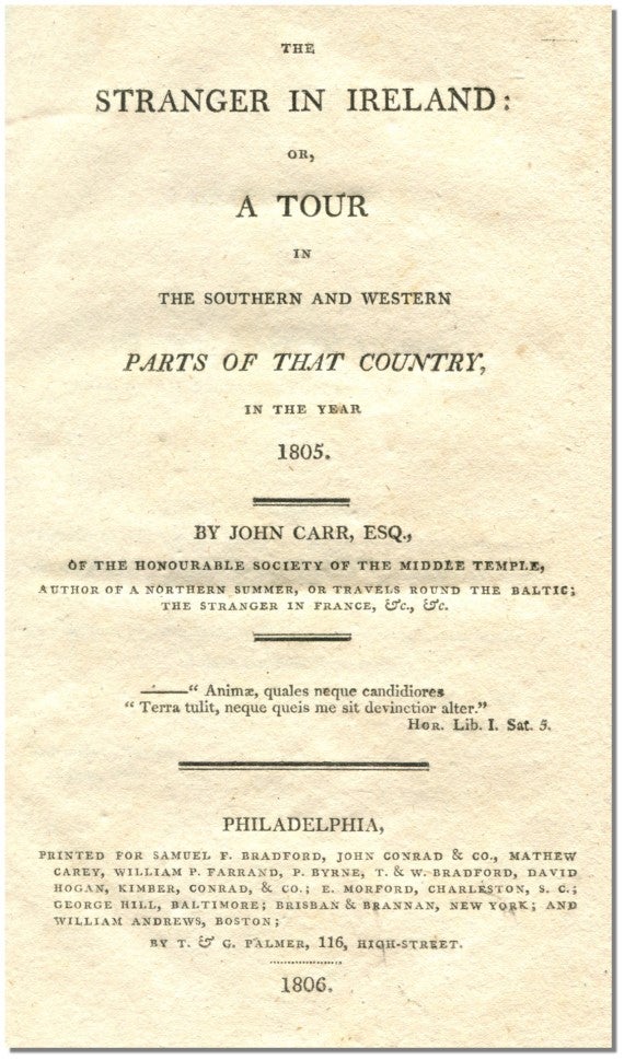 Item #49462 A STRANGER IN IRELAND: Or, a Tour in the Southern and Western Parts of the Country in the Year 1805. John Carr.