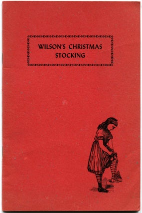 Item #49479 WILSON'S CHRISTMAS STOCKING: Fun for Young and Old. Edmund Wilson