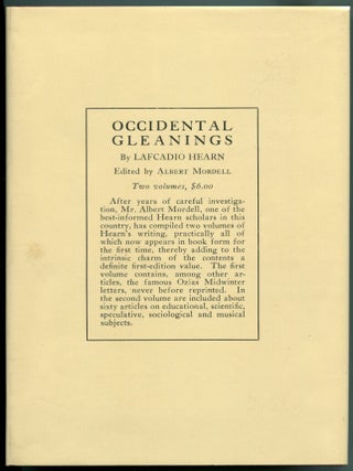 Item #49673 OCCIDENTAL GLEANINGS: Sketches and Essays Now First Collected by Albert Mordell....