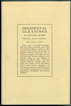Item #49673 OCCIDENTAL GLEANINGS: Sketches and Essays Now First Collected by Albert Mordell....