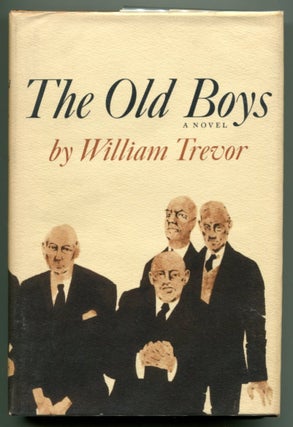 Item #50227 THE OLD BOYS. William Trevor