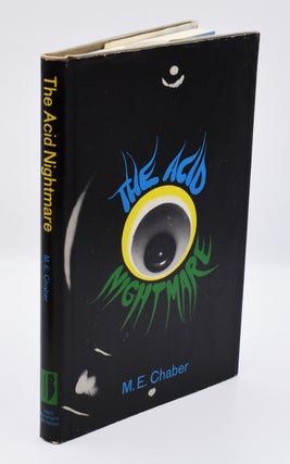 Item #50254 THE ACID NIGHTMARE. M. E. Chaber, Kendell Foster Crossen