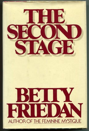 Item #50320 THE SECOND STAGE. Betty Friedan
