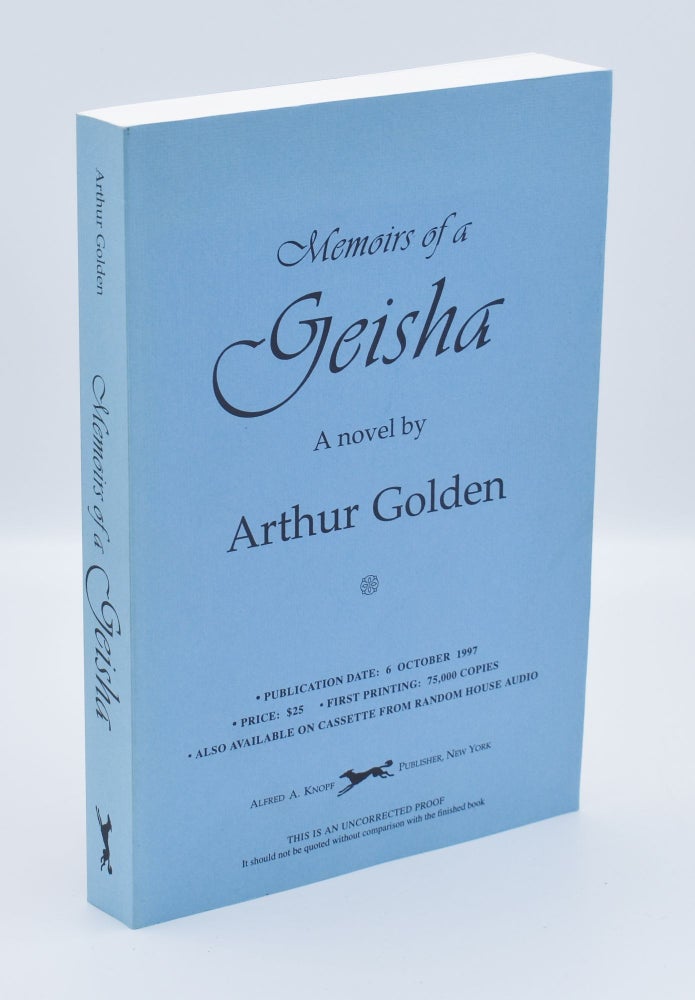 Item #50511 MEMOIRS OF A GEISHA: A Novel. Arthur Golden.