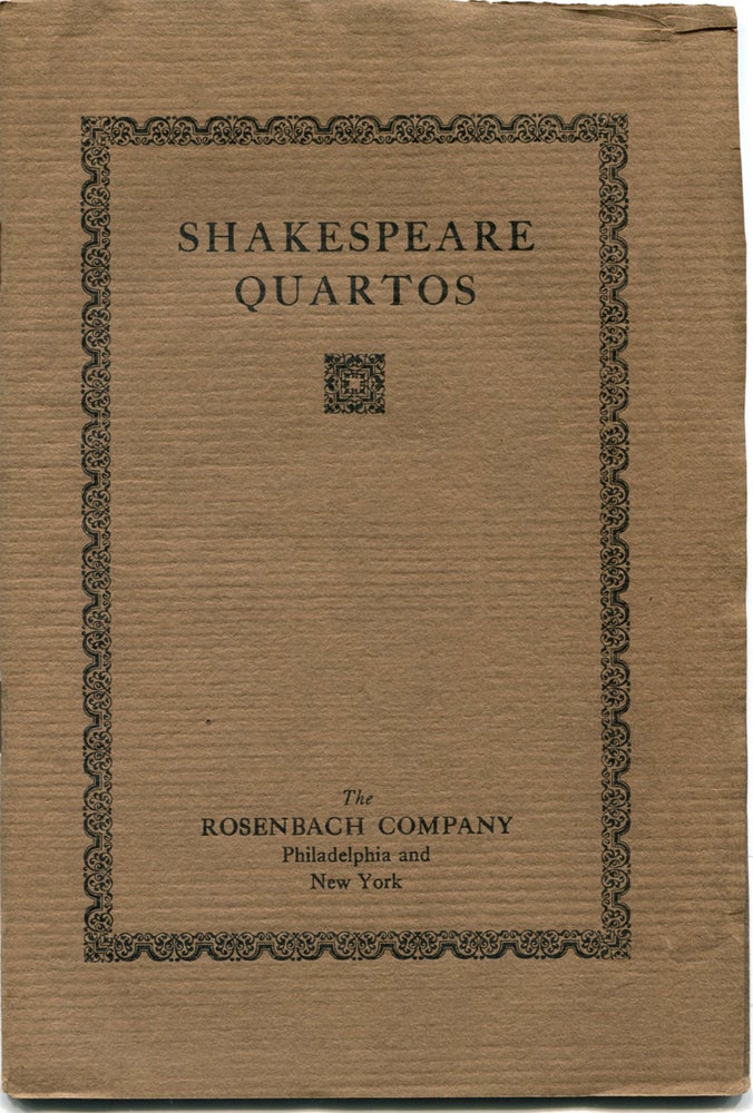 Item #51283 SHAKESPEARE QUARTOS: For Sale by The Rosenbach Company. William Shakespeare.