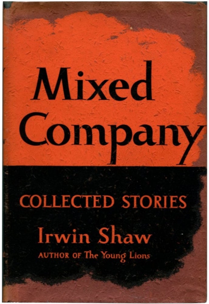 Item #51451 MIXED COMPANY: Collected Stories. Irwin Shaw.