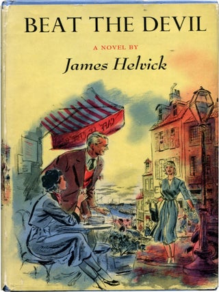 Item #51502 BEAT THE DEVIL. James Helvick