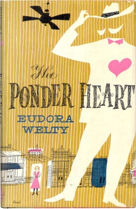 Item #51516 THE PONDER HEART. Eudora Welty