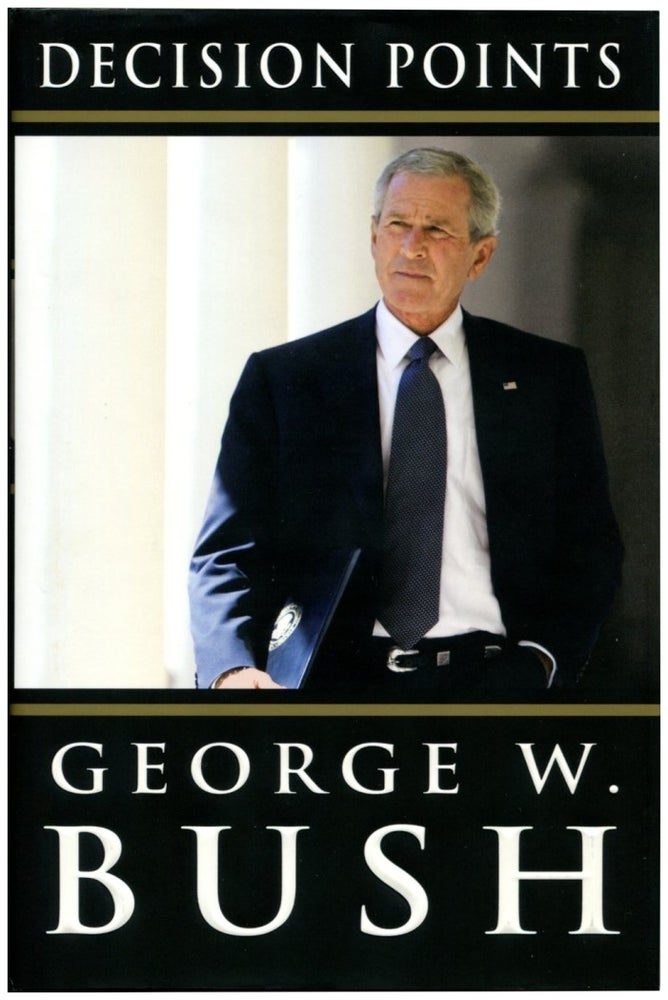 Item #51658 DECISION POINTS. George W. Bush.