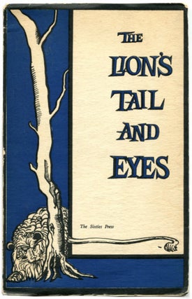 Item #51686 THE LION'S TAIL AND EYES; Poems Written Out of Laziness and Silence. James Wright,...