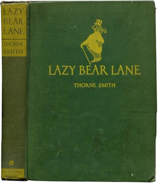 Item #51970 LAZY BEAR LANE. Thorne Smith