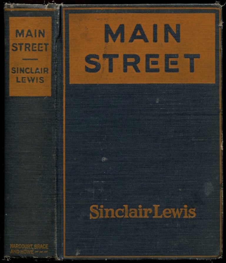 Item #51976 MAIN STREET: The Story of Carol Kennicott. Sinclair Lewis.