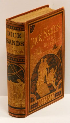 Item #51981 DICK SANDS: or the Boy Captain. Jules. Ellen E. Frewer Verne