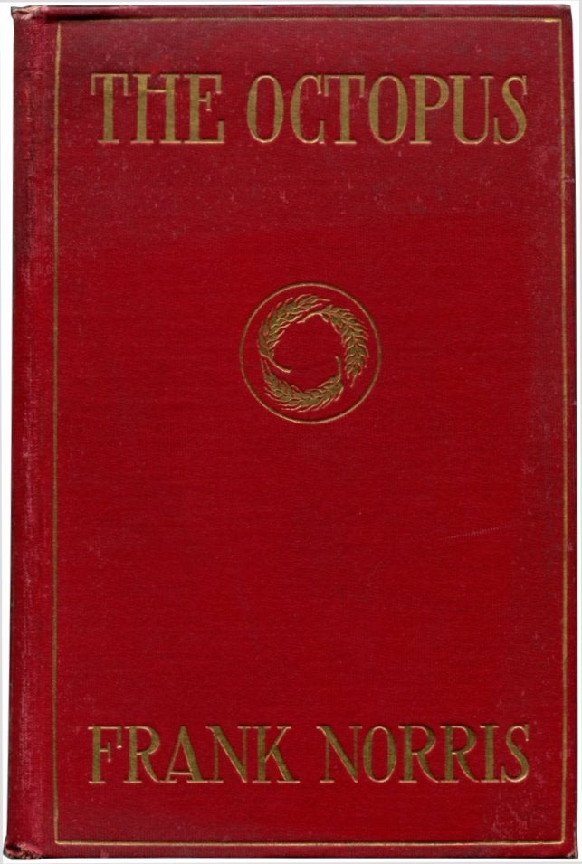 Item #52144 THE OCTOPUS A Story of California. Frank Norris.