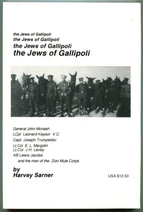 Item #52197 THE JEWS OF GALLIPOLI. Harvey Sarner