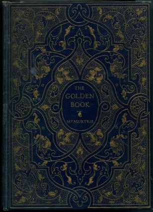 THE GOLDEN BOOK: The Story of Fine Books and Bookmaking - Past & Present.