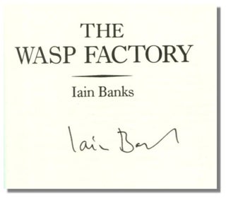 THE WASP FACTORY.