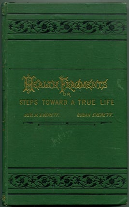 Item #52562 HEALTH FRAGMENTS: or, Steps Toward a True Life. George H. Everett