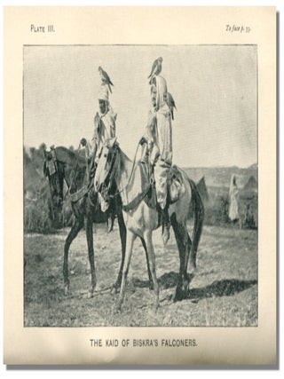 BISKRA: and the Oases and Desert of the Zibans, with Information for Travellers.