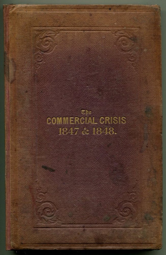 Item #52684 THE COMMERCIAL CRISIS 1847-1848. D. Morier Evans.