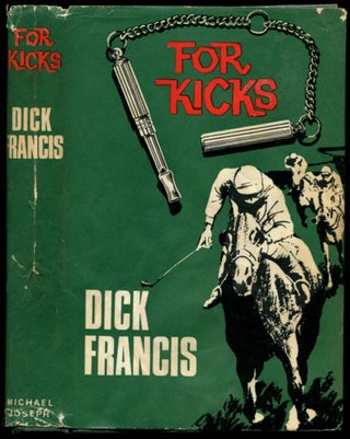 Item #52743 FOR KICKS. Dick Francis