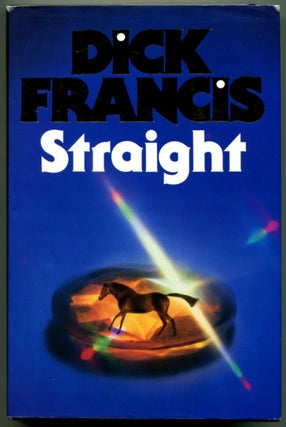Item #52764 STRAIGHT. Dick Francis