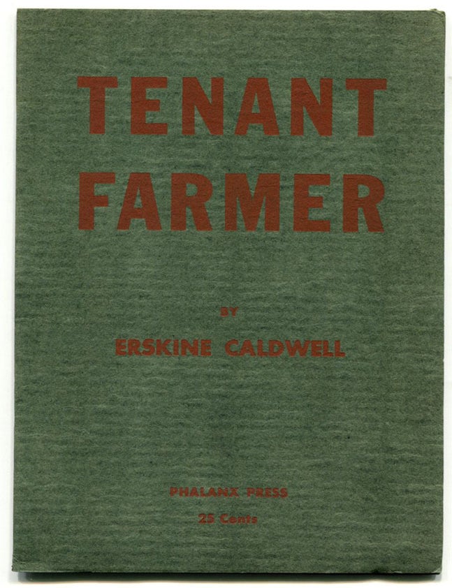 Item #52972 TENANT FARMER. Erskine Caldwell.