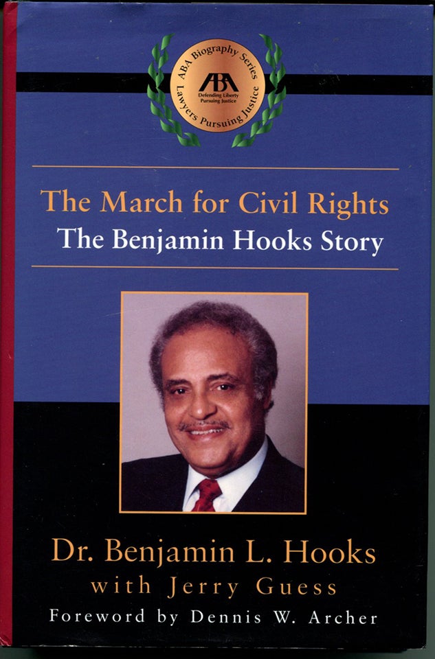 Item #53131 THE MARCH FOR CIVIL RIGHTS: The Benjamin Hooks Story. Benjamin L. Hooks, Jerry Guess.