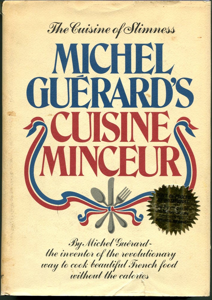 Item #53300 MICHEL GUERARD'S CUISINE MINCEUR. Michel Guerard.