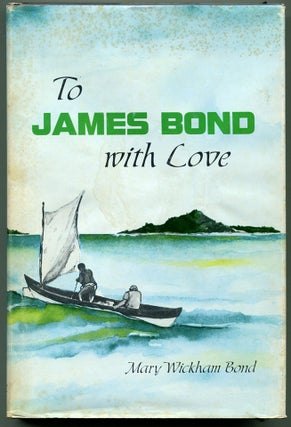 TO JAMES BOND WITH LOVE.
