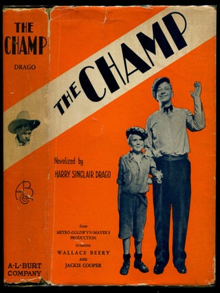 Item #53646 THE CHAMP. Harry Sinclair Drago